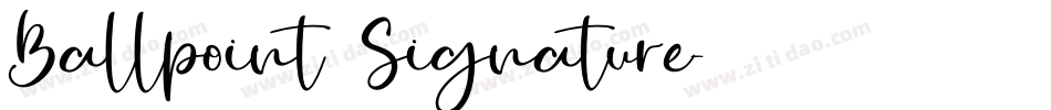 Ballpoint Signature字体转换